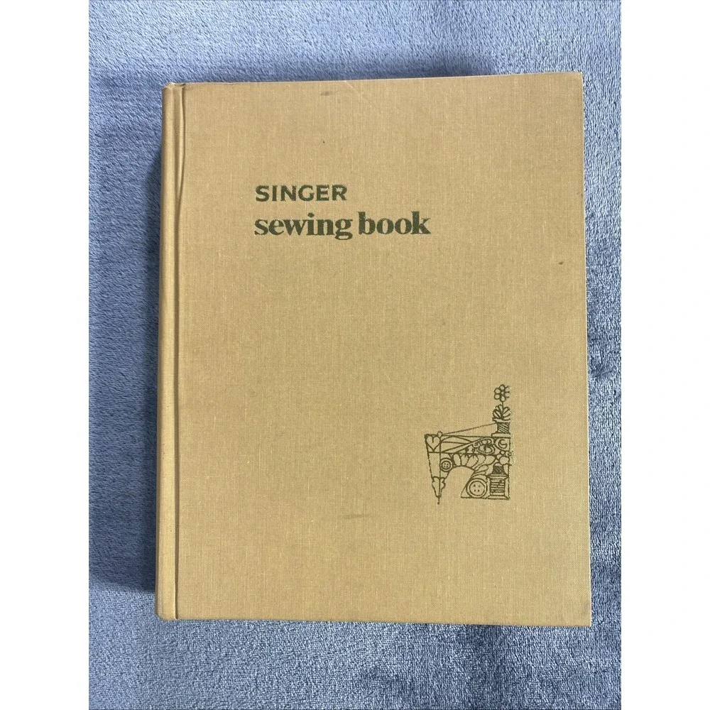 Vintage 1969 Singer‎ Sewing Book Gladys Cunningham Hardcover First Edition